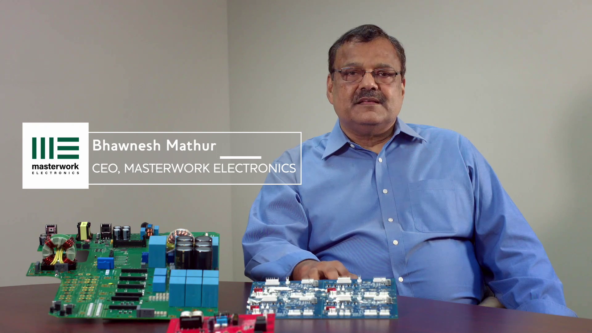 Interview with Bhawnesh Mathur, CEO of Masterwork Electronics